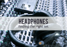Music Recording Equipment: Finding the Right Headphones