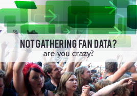 Not Gathering Fan Data? Are you Crazy?