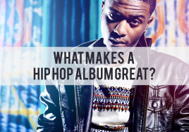 What Makes a Hip Hop Album Great?