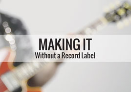 Making It Without a Record Label