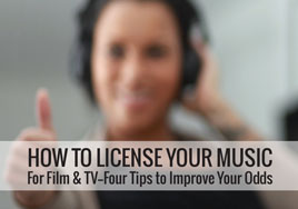 How To License Your Music for Film and TV